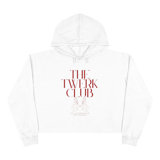 The Twerk Club - Crop Hoodie